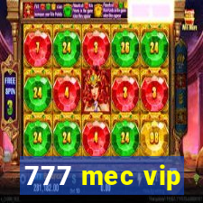 777 mec vip